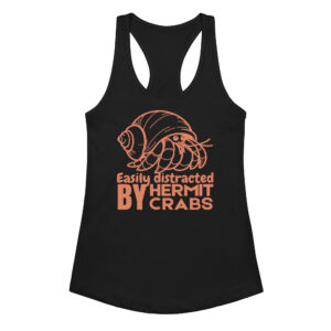Easily Distracted by Hermit Crabs Women’s fitted racerback tank top